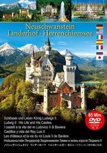 Neuschwanstein Linderhof Herrenchiemsee Castles and Life of King Ludwig II poster