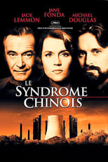 Le syndrome chinois serie streaming