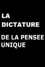 La Dictature de la pensée unique