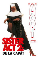 Sister Act 2: De la capăt