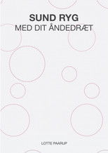 Sund ryg med dit åndedræt poster