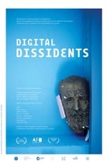 Poster for Digital Dissidents 