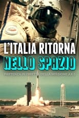 Poster for L'Italia ritorna nello spazio - Partenza in diretta della missione AX-3