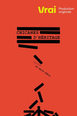 Poster for Chicanes d'héritage