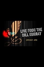 Poster for Live From the Bill Murray