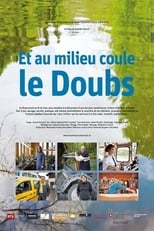 Poster for Et au milieu coule le Doubs 