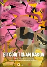 Poster for Bitcoin'i Olan Rakun