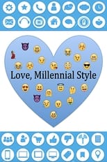 Poster for Love, Millennial Style