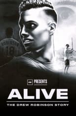 Poster for Alive: The Drew Robinson Story 