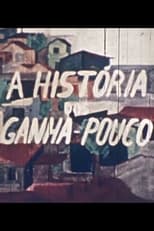 Poster for A História dos Ganha-Pouco