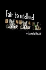 Poster di Fair to Midland - Welcome to the Dirt