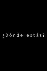 ¿Dónde Estás? main poster