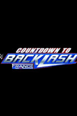 Poster for Countdown to WWE Backlash France 2024