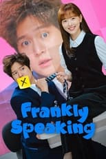 Poster for Frankly Speaking Season 1