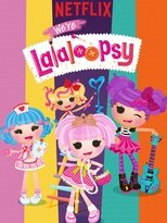 Poster for We're Lalaloopsy