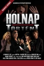 Poster for Holnap történt - A nagy bulvárfilm