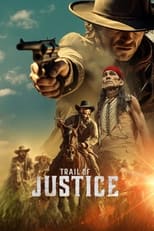 Poster for Trail of Justice 