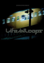 Life in Loops (A Megacities RMX) (2006)