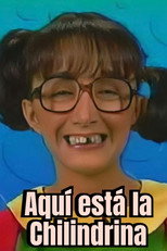 Aquí está la Chilindrina poster