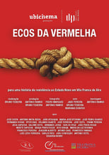 Poster for Ecos da Vermelha 