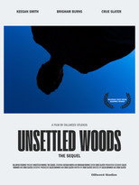 Unsettled Woods: The Sequel