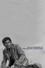 Tatsuya Nakadai on ‘The Human Condition’ (2009)