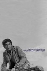 Poster for Tatsuya Nakadai on 'The Human Condition'