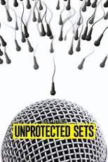 Poster for EPIX Presents Unprotected Sets