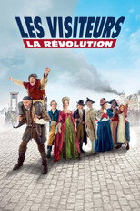 Les Visiteurs : La Révolution