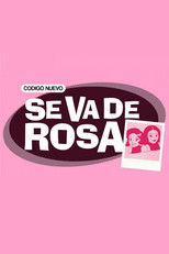 Se va de rosa poster