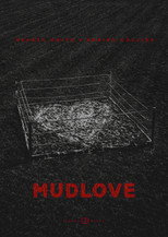 Mudlove