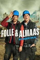 Poster di Folle og Almaas bygger hus