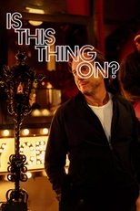 Is This Thing On? (2025)