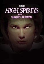 Poster for High Spirits with Shirley Ghostman