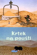 The Mole in the Desert The Mole in the Desert