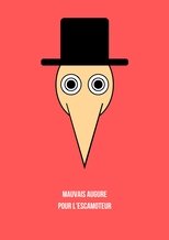 Mauvais Augure pour l'Escamoteur