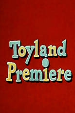 Poster for Toyland Premiere