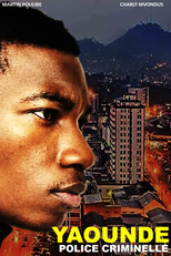 YAOUNDÉ, POLICE CRIMINELLE (2026)