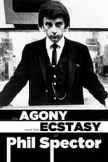 Poster for The Agony and Ecstasy of Phil Spector