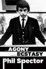 Poster for The Agony and Ecstasy of Phil Spector 