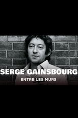 Poster for Serge Gainsbourg, entre les murs