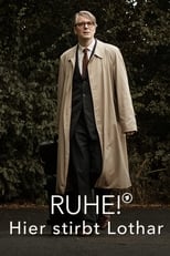 Poster for Ruhe! Hier stirbt Lothar