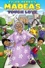 Poster for Tyler Perry's Madea's Tough Love 