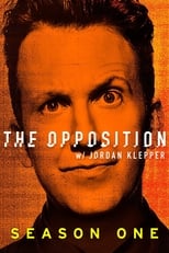 Poster for The Opposition with Jordan Klepper Season 1
