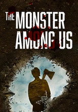 The Monster Among Us poster