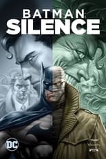 Batman : Silence serie streaming