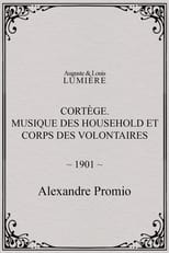 Poster for Cortège. Musique des Household et corps des volontaires 