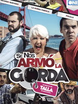 Se nos armó la gorda (2015)