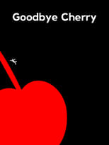 Poster for Goodbye Cherry 