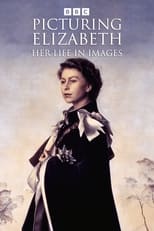 Poster for Picturing Elizabeth: Her Life in Images 